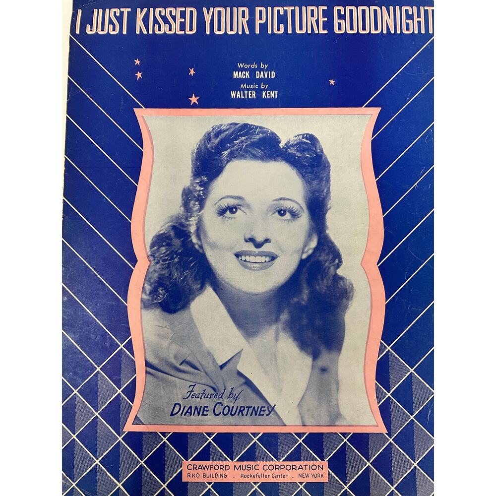 I Just Kissed Your‎ Picture Goodnight Sheet Music 1942 Mack David Walter Kent